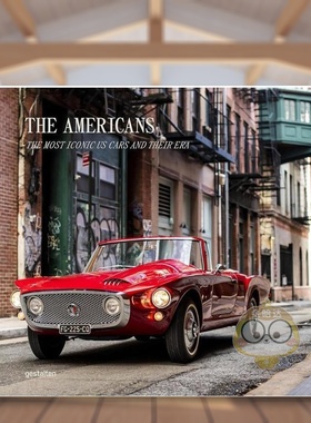 【预售】迷人跑车：标志性车型新纪元-美国 The Americans - Beautiful Machines 原版英文工业产品设计进口书籍图书外版正版