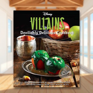 【预售】迪士尼：恶棍们的食谱 Disney Villains: Devilishly Delicious Cookbook 原版英文餐饮生活美食进口书籍图书外版正版