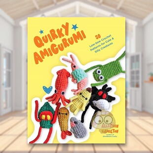 【预售】搞怪钩针玩偶 Quirky Amigurumi 原版英文手工制作进口书籍图书外版正版