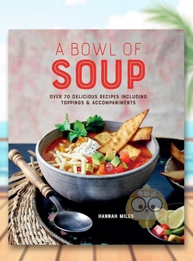 【现货】一碗汤A Bowl of Soup英文餐饮Hannah Miles精装Ryland Peters&Small进口原版书788794718书籍图书外版正版