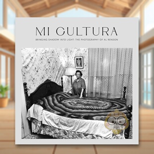 【预售】我的文化：将阴影带入光明英文摄影摄影师专辑进口原版外版书精装14岁以上Mi Cultura: Bringing Shadow into Light Al书