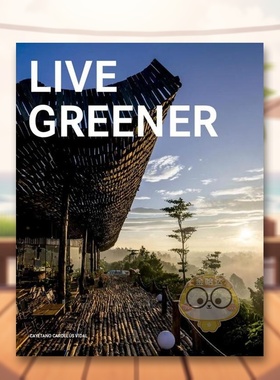 【现货】绿色建筑Live Greener英文建筑设计建筑风格与材料构造Cayetano Cardelús精装LOFT进口原版书66586书籍图书外版正版