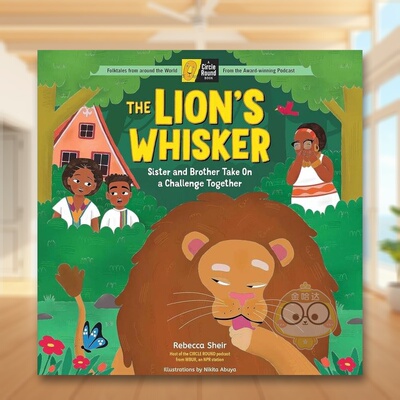 【现货】狮子的胡须英文儿童绘本虚构类进口原版书平装The Lion's WhiskerSheir  Rebecca  Nikita AbuyaStorey书籍图书外版正版