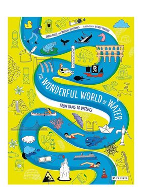 【现货】奇妙水世界：从水坝到沙漠 The Wonderful World of Water : From Dams to Deserts 原版英文儿童绘本