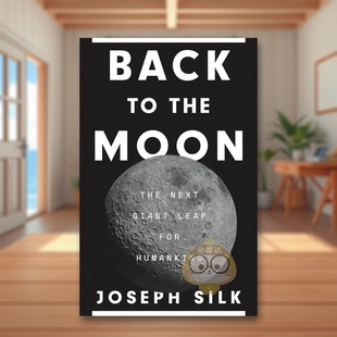 Back 英文社会科学进口书籍图书外版 预售 正版 原版 重返月球 Moon the