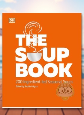 【预售】汤200种以食材为主导的季节性汤品英文餐饮进口原版书精装The Soup Book : 200 Ingredient-led Seasonal SoupsDKDK书籍图