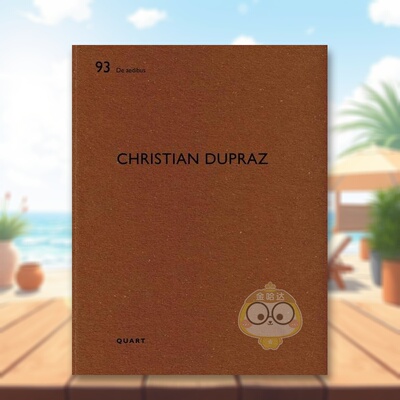 【预售】克里斯蒂安杜普拉兹Christian Dupraz英文建筑设计建筑师工作室Heinz Wirz Christian Dupraz平装Quart Publishers进口原
