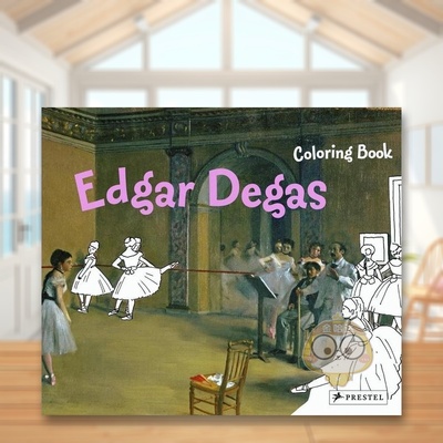 【预售】埃德加·德加：绘画本 Edgar Degas Coloring Book 原版英文儿童艺术启蒙进口书籍图书外版正版