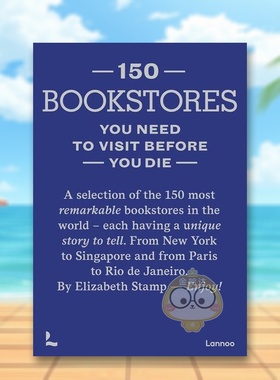 【预售】有生之年必去的150个书店英文旅行【150 Series】150 Bookstores You Need to Visit Before you Die进口原版书Elisabeth
