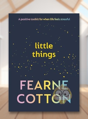 【预售】小东西英文心灵励志进口原版外版书精装14岁以上Little Things Fearne Cotton Vermilion书籍图书正版