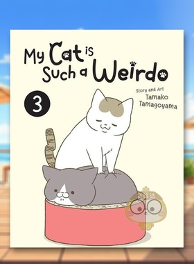 【预售】我家的猫又在干怪事了卵山玉子My Cat is Such a Weirdo Vol 3英文漫画Tamako Tamagoyama简装Seven Seas进口原版书97988