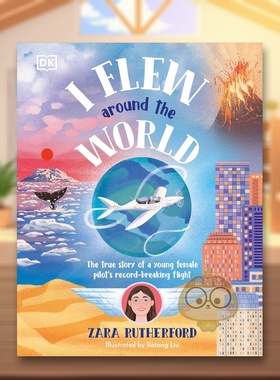 【预售】飞越全球比利时飞行员ZaraRutherford传记绘本英文儿童绘本人物传记Zara Rutherford进口原版书精装3岁-6岁I Flew Aroun书