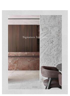 【现货】新锐室内设计项目 Signature Interiors 英文原版室内设计师系列装饰作品集进口艺术画册书籍 Wim Pauwels Beta-Plus出版
