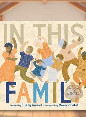 【预售】这个家英文儿童绘本自我认知情绪管理进口原版外版书精装6岁-9岁In This FamilyShelly AnS&S Books for Young Readers书
