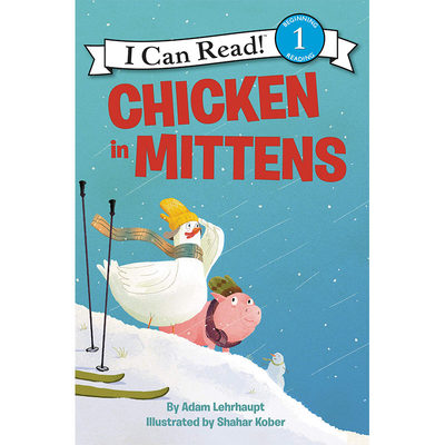 【现货】Chicken in Mittens，鸡连指手套 英文原版图书籍进口正版 Lehrhaupt 儿童分阶阅读