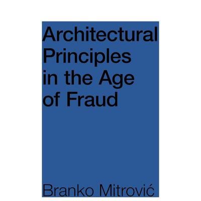 【预售】欺诈时代的建筑原则 Architectural Principles in the Age of Fraud 原版英文建筑设计进口书籍图书外版正版
