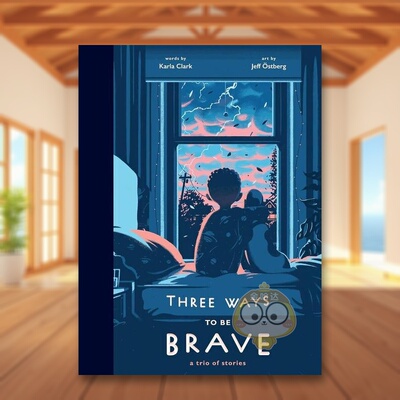 【现货】三种变得勇敢的方式Three Ways to Be Brave英文儿童绘本人际关系3-6岁Karla Clark and Jeff ?stberg进口原版书Penguin书