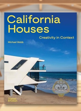 【现货】加州住宅情境中的创意California Houses英文建筑设计风格与材料构造Michael Webb精装Thames & Hudson进口原版书500书籍