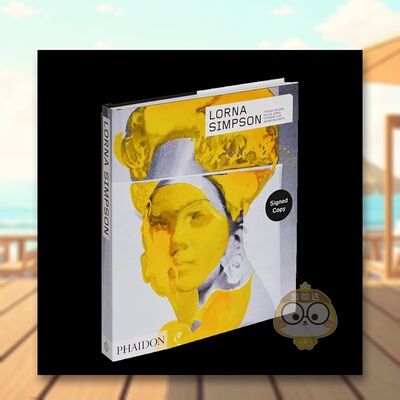 【现货】【签名版】劳娜·辛普逊（更新版）英文艺术家艺术工作室进口原版外版书精装Lorna Simpson (Revised & Expanded Edition