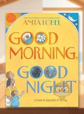 【预售】早安晚安Good Morning Good Night英文儿童绘本交通工具城市人文3-6岁精装LOBEL  ANITA进口原版书Paula Wiseman5344书籍