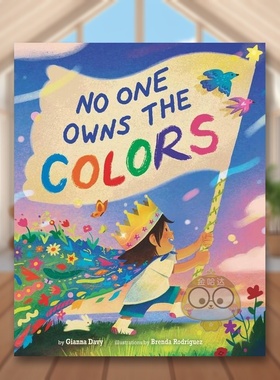 【现货】颜色不属于任何人英文儿童绘本虚构类进口原版外版书3-6周岁No One Owns the ColorsGianna Davy Collective Book Stud书