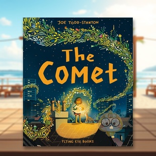 6岁平装 书Flyin 2023卡内基插画奖短名单 Stanton进口原版 Todd Joe Comet英文儿童绘本自我认知情绪管理3 The 彗星平装 预售