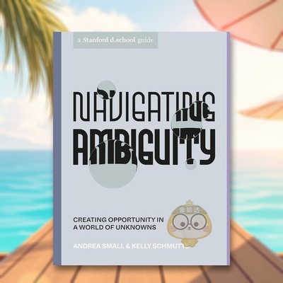 【预售】驾驭不确定性英文商业行销进口原版外版书平装Navigating Ambiguity Kelly SchmutteTen Speed Press书籍图书正版