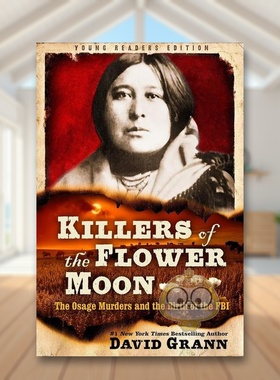 【预售】花月杀手青少年版Killers of the Flower Moon Adapted for Young Readers英文青少年读物6-9岁平装进口原版书David Gra书