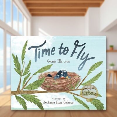 【现货】是时候高飞英文儿童绘本动物生态环保进口原版书精装Time to Fly George Ella Lyon Atheneum Books书籍图书外版正版