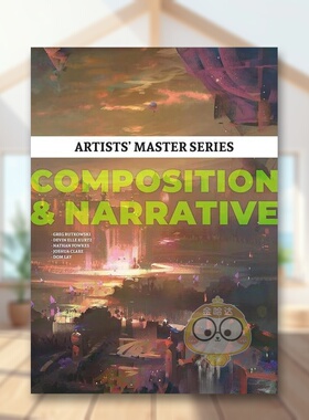 【现货】构图与叙事【Artists’ Master】Composition & Narrative英文艺术技法与入门赏析3dtotal Publishing平装3dtotal Publis