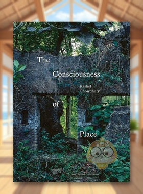【预售】场所意识The Consciousness of Place英文建筑设计Kashef Chowdhury精装Quart Publishers进口原版书37612927书籍图书外版