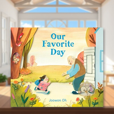 【预售】我们最喜欢的一天Our Favorite Day英文儿童故事6-9岁平装进口原版书Joowon Oh Candlewick Press书籍图书外版正版