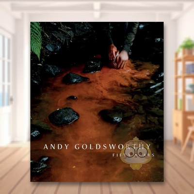 【预售】安迪·高兹沃斯：五十年 Andy Goldsworthy:Fifty Years 原版英文艺术画册画集进口书籍图书外版正版
