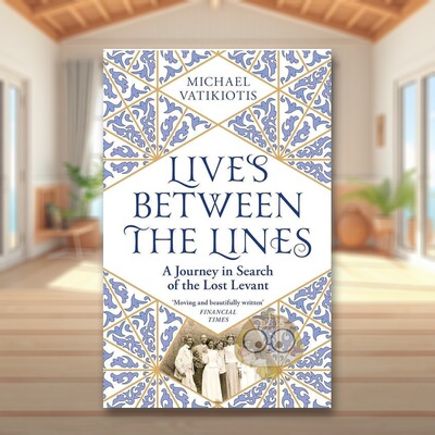 【预售】线条之间的生活寻找失落的黎凡特之旅Lives Between The Lines  A Journey in Search of the Lost Levant英文文学小说平
