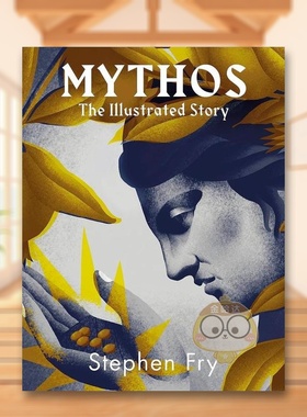【现货】神话精美插图的故事Mythos The stunningly iIllustrated story英文世界文学进口原版图书Stephen Fry精装Michael Joseph