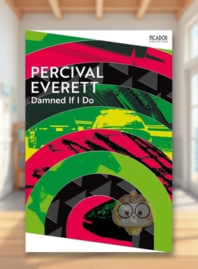 【预售】【布克奖入围作家珀西瓦尔埃弗雷】如果我这样做就该死英文文学小说Damned If I Do平装进口原版书Percival Everett Pic书