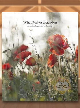 【预售】如何打造一座花园 What Makes a Garden英文家居与园艺原版图书外版进口书籍 Jinny Blom Frances Lincoln正版