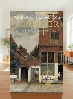 【预售】维米尔：失而复得的一生 Vermeer: a Life Lost and Found 原版英文艺术画册画集进口书籍图书外版正版