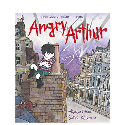 【现货】生气的亚瑟Angry Arthur英文进口原版儿童绘本图书情绪管理Hiawyn Oram Satoshi Kitamura外文正版
