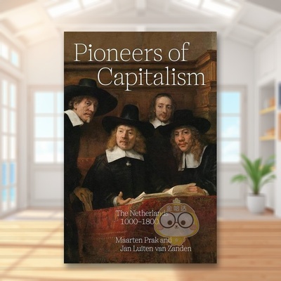【预售】的先驱：1000-1800年的荷兰 Pioneers of Capitalism: The Netherlands 1000–1800 原版英文社会科学进口书籍图书外版正