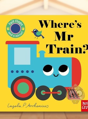 【预售】【毛毡翻翻书】火车先生在哪呢？英文儿童趣味进口原版外版书纸板书3-6周岁【Felt Flaps】Where's Mr Train?Ingela P A书