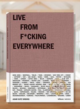 【预售】来自该死的世界各地的现场 Live From F*cking Everywhere 原版英文摄影作品集进口书籍图书外版正版