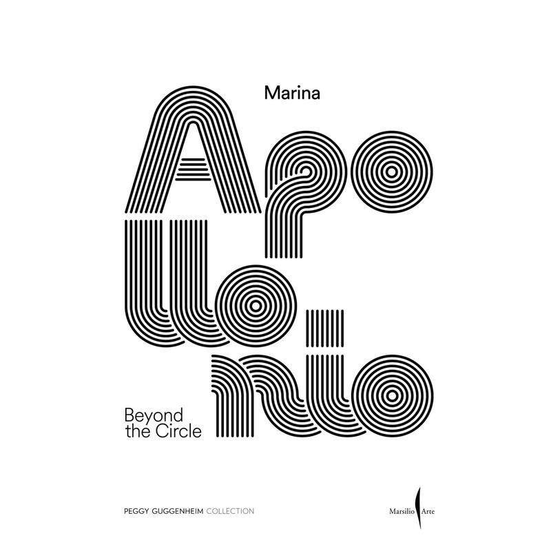 【预售】玛丽娜·阿波洛尼奥:超越圆形 Marina Apollonio: Beyond the Circle 原版英文艺术画册画集进口书籍图书外版正版
