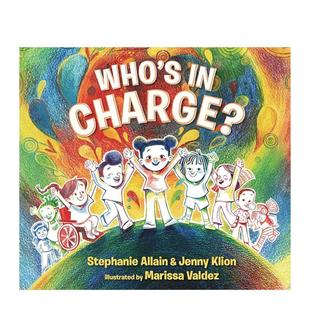 原版 正版 界限 Who’s 声音和选择 谁说了算？：庆祝我们 身体 英文儿童绘本进口书籍图书外版 Charge? 预售