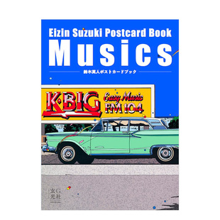 【预售】鈴木英人明信片集 Musics 鈴木英人ポストカ—ドブック　Musics英文原版图书进口外版书籍