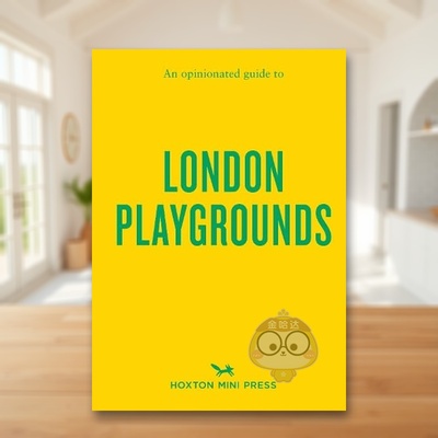 【预售】固执己见的伦敦儿童游乐场指南 【An Opinionated Guide】to London Playgrounds 原版英文旅行进口书籍图书外版正版