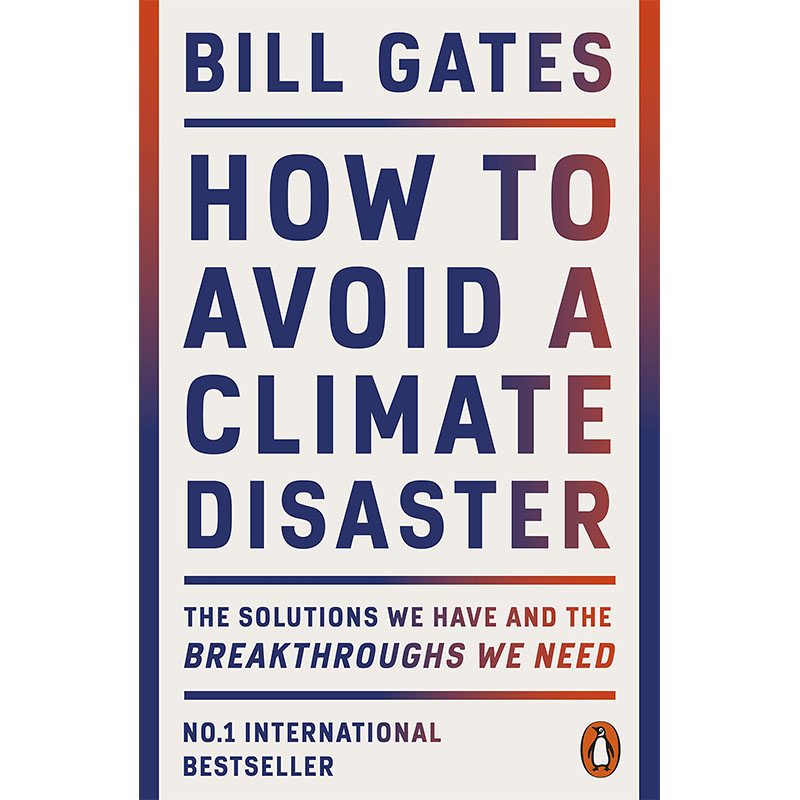 【现货】How To Avoid A Clmate Disaster，如何避免气候灾难英文原版图书籍进口正版 GATES, BILL社会科学