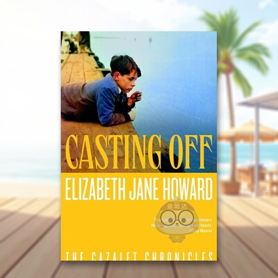 【预售】【卡扎勒特编年史】轮番移转英文小说进口原版外版书ElizabethJaneHoward平装14岁以上【CazaletChronicle】CastingOffP书
