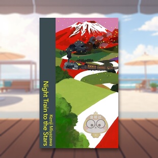 【预售】银河铁道之夜宫泽贤治英文文学小说Kenji Miyazawa进口原版书平装14岁以上Night Train to the StarsVintage (UK)书籍图书