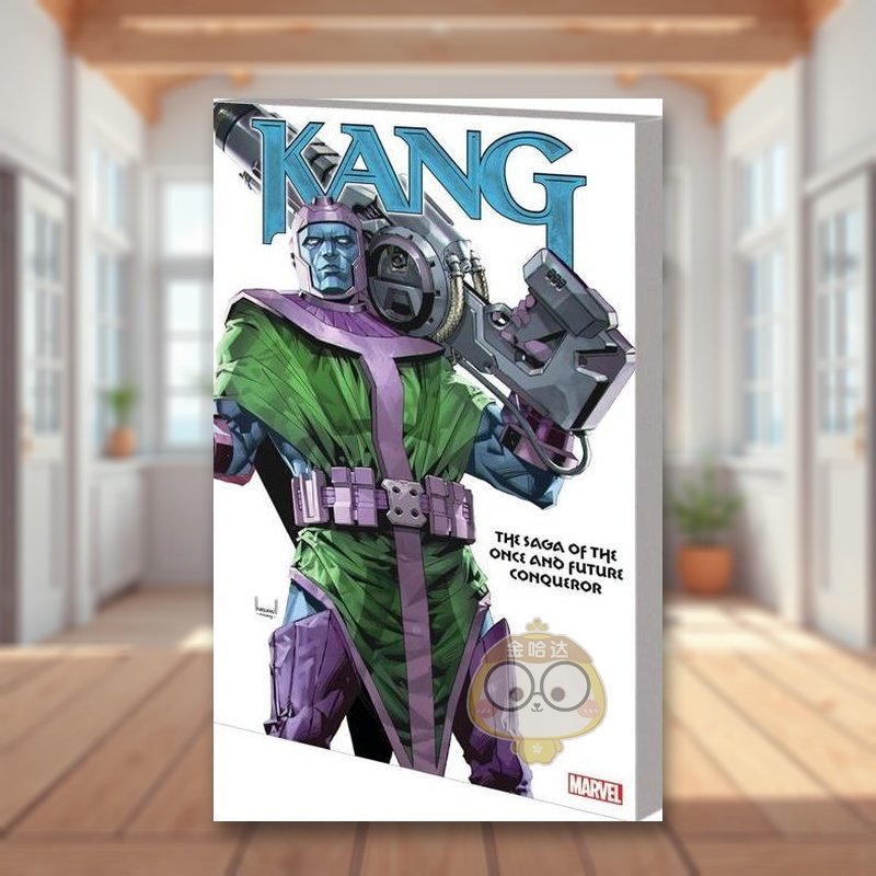 【现货】【Marvel】征服者康纵横千古的征服者传奇英文漫画平装进口原版书Kang: The Saga Of The Once And Future Conqueror St书